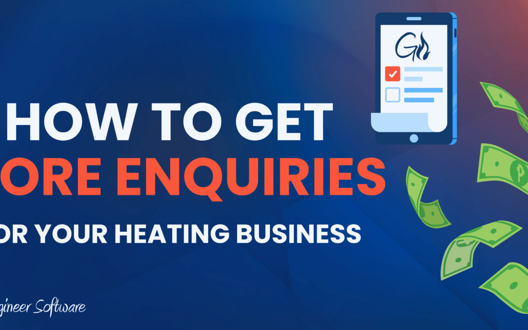 How to Get More Jobs: A Guide For Heating & Plumbing Businesses