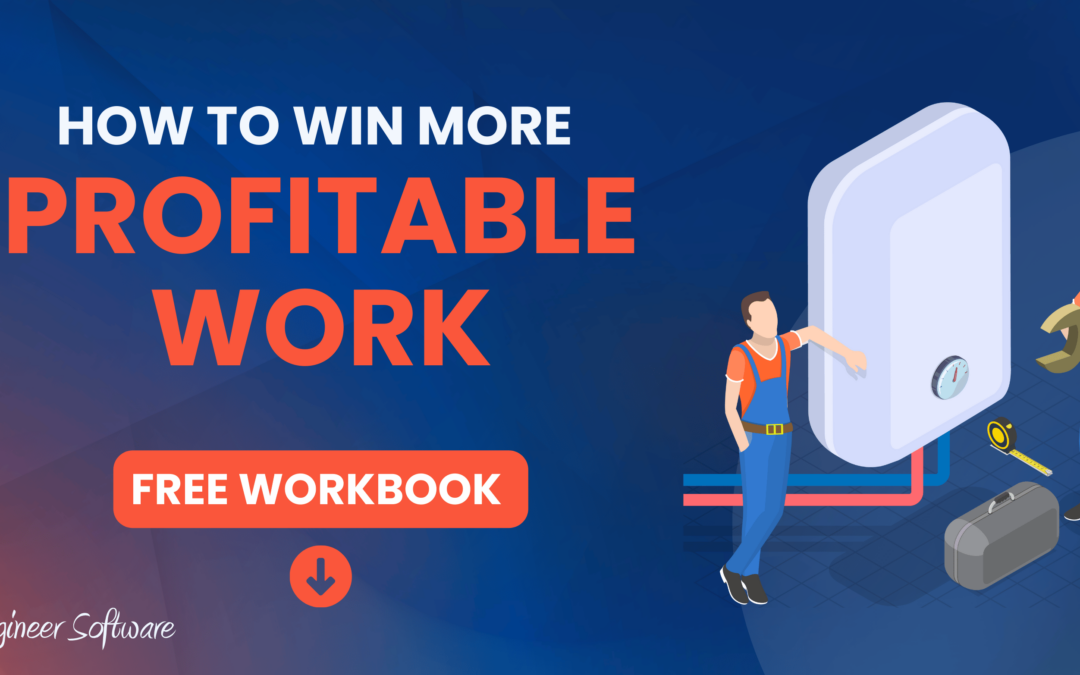 How To Win More Profitable Work [+ Free Workbook]