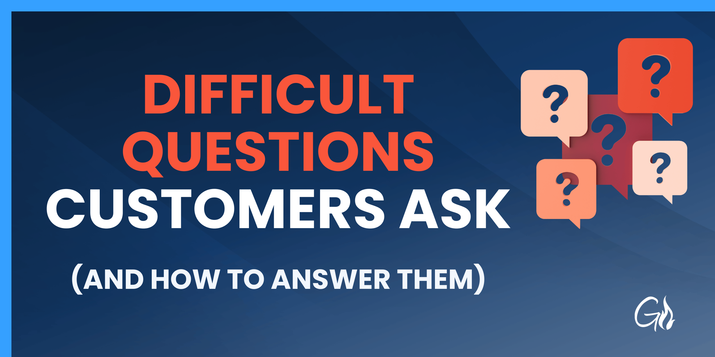 Difficult customer questions featured image